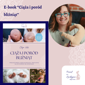 ciąża i poród bliźniąt, bliźniaki, bliźnięta